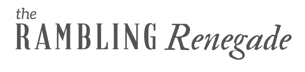 The rambling renegade