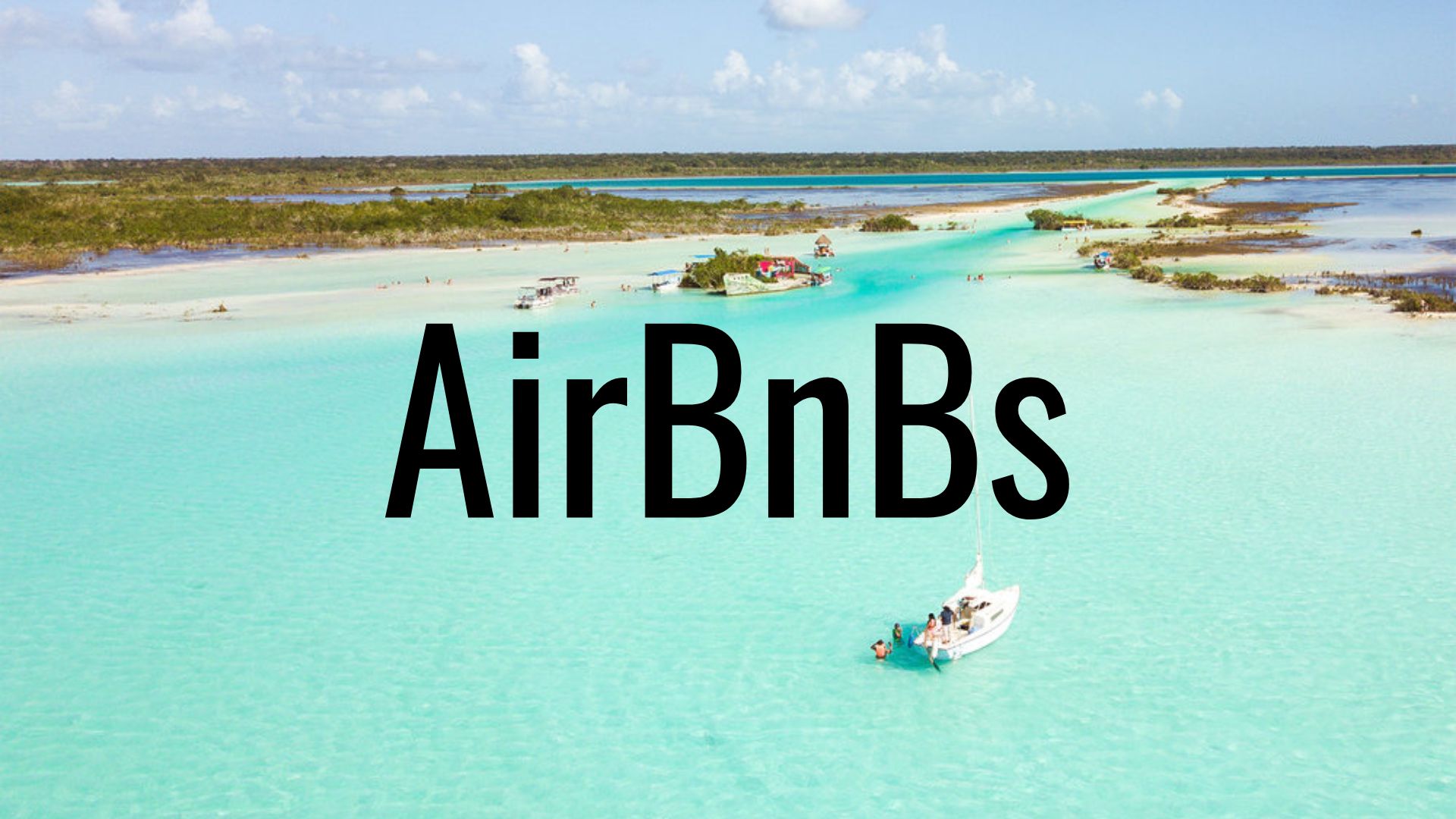airbnb bacalar banner
