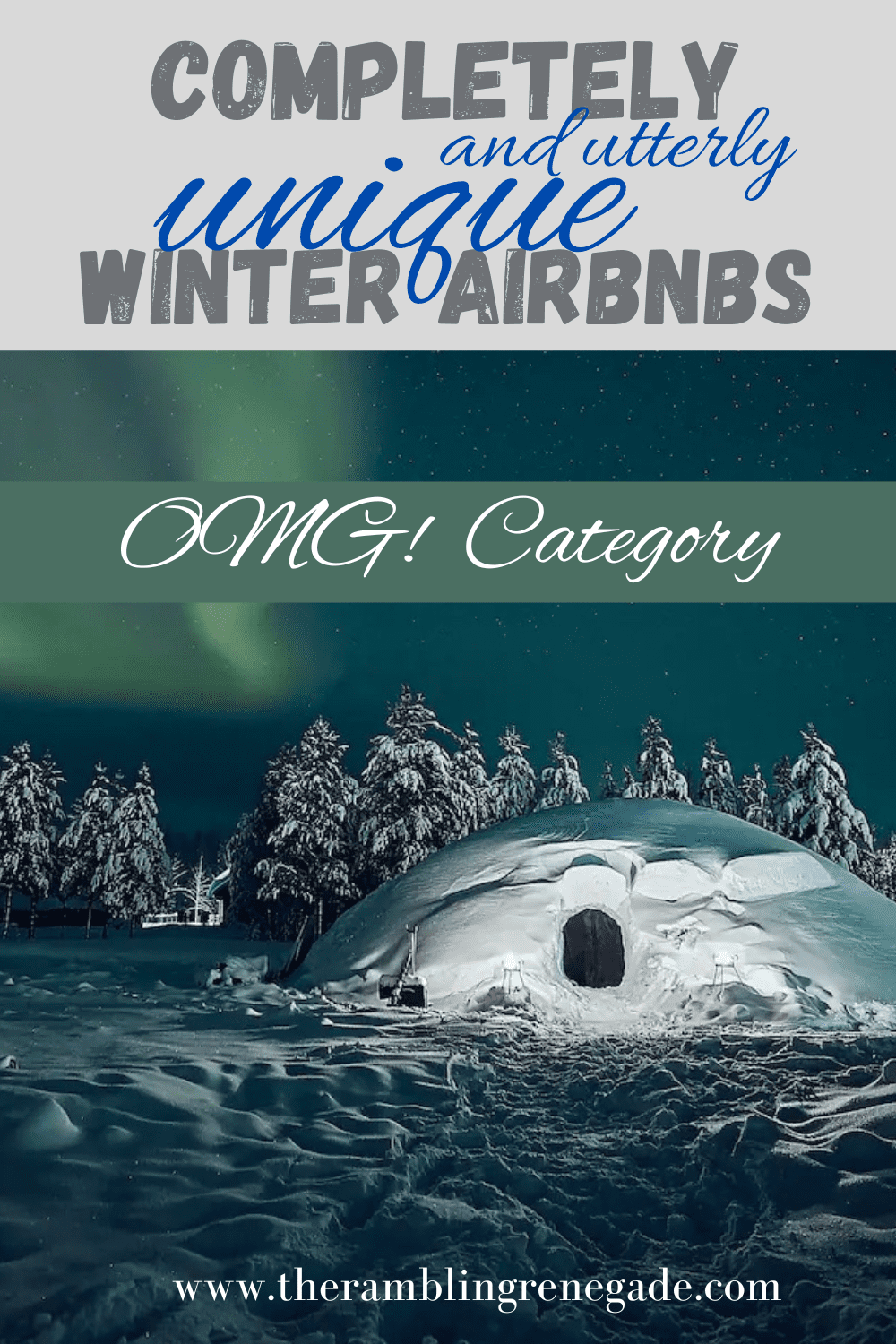 Completely and Utterly Unique Winter AirBnBs [OMG Category]