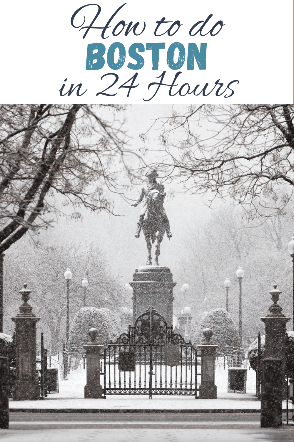 What to do if you have 24 hours in Boston