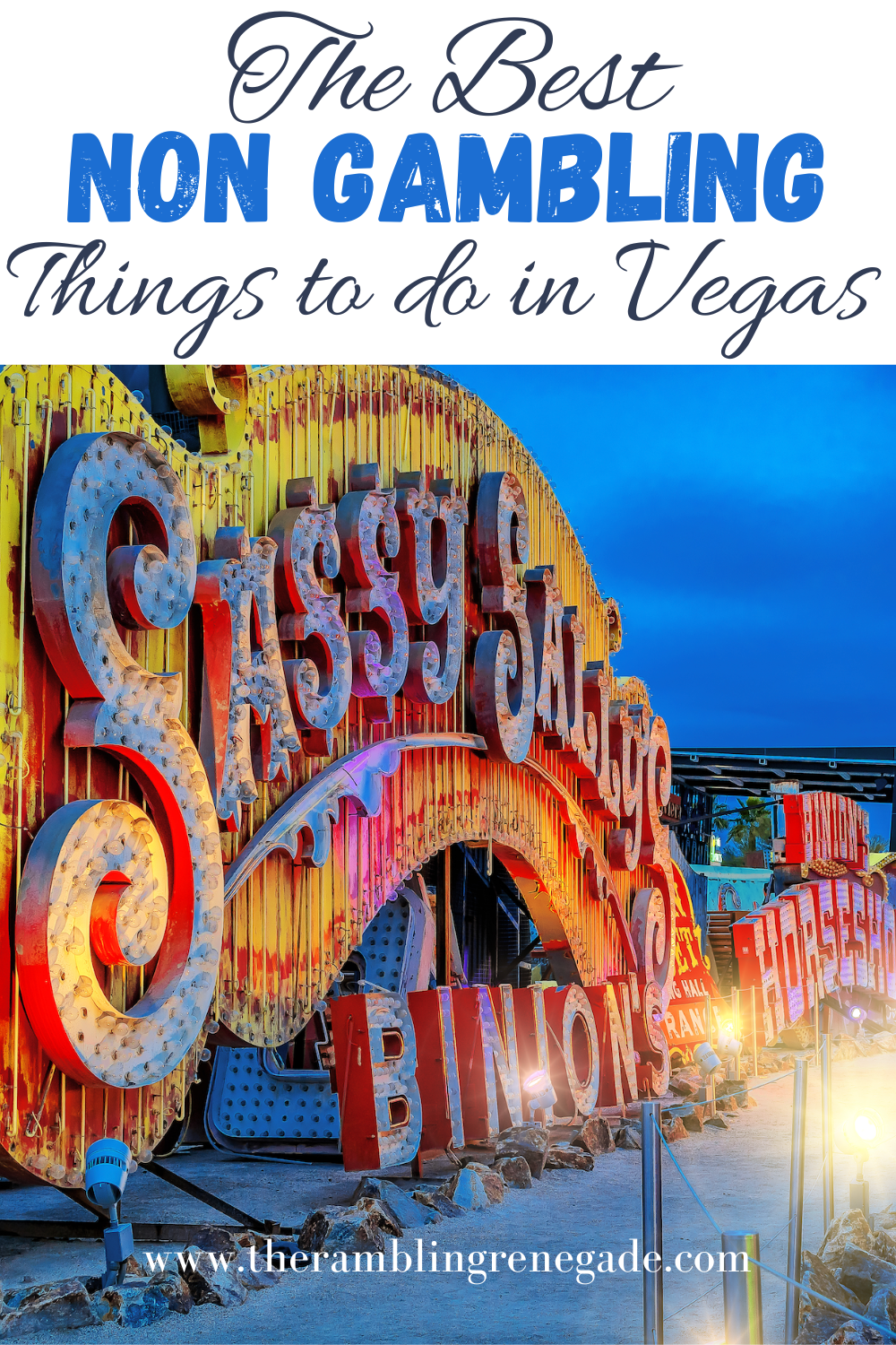 The best guide to non gambling things to do in Vegas