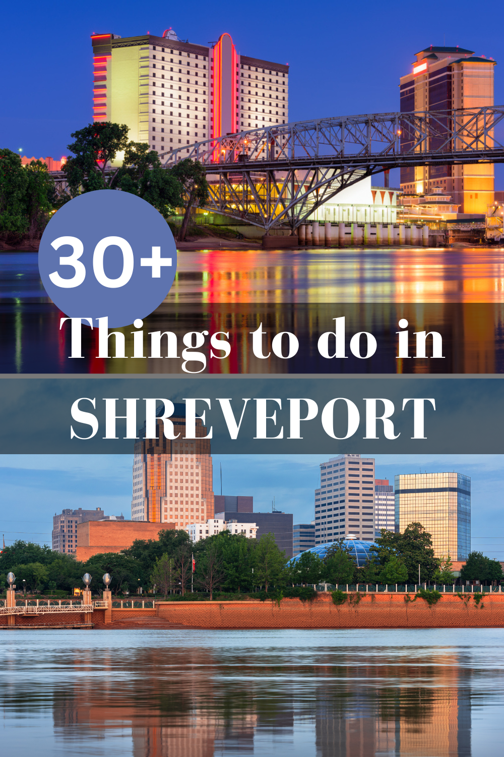 BEST THINGS TO DO IN SHREVEPORT LOUISIANA